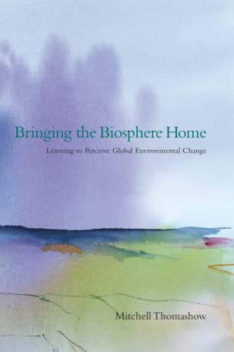 Bringing the Biosphere Home: Learning to Perceive Global Environmental Change